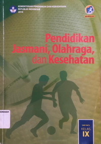 Image of Pendidikan Jasmani, Olahraga, dan Kesehatan  :  MTs Kelas IX
