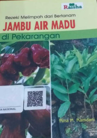 Image of Rezeki Melimpah dari Bertanam Jambu Air Madu di Pekarangan