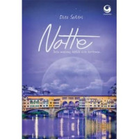 Image of Notte : Satu malam, ketika kita bertemu