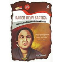 Image of Raden Dewi Sartika : Pejuang dan Tokoh Pendidikan Wanita